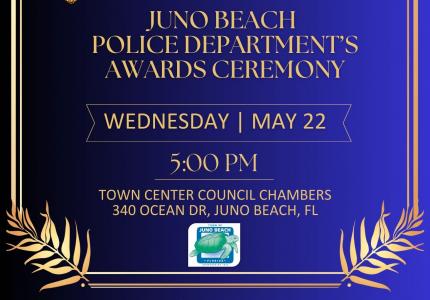 Juno Beach Police Department's Award Ceremony Flyer